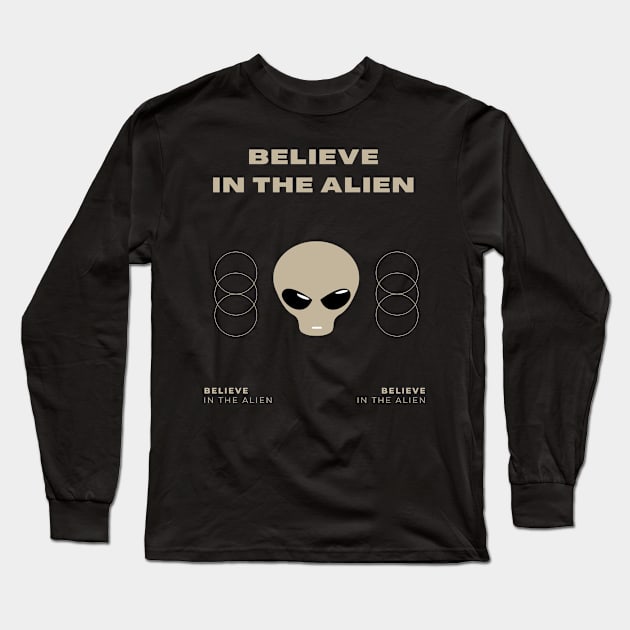 Believe in The Alien Long Sleeve T-Shirt by Bros Arts